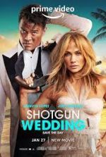 Watch Shotgun Wedding 123movieshub