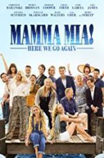 Watch Mamma Mia! Here We Go Again 123movieshub