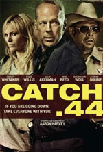 Watch Catch .44 123movieshub