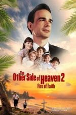 Watch The Other Side of Heaven 2: Fire of Faith 123movieshub