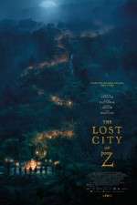 Watch The Lost City of Z 123movieshub
