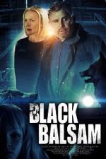 Watch Black Balsam Online 123movieshub
