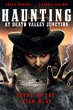 Watch The Haunting at Death Valley Junction 123movieshub