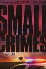 Watch Small Crimes 123movieshub