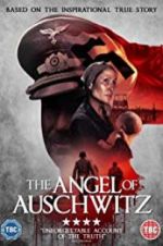 Watch The Angel of Auschwitz 123movieshub