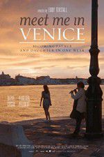 Watch Meet Me in Venice 123movieshub