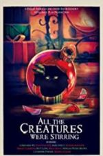 Watch All the Creatures Were Stirring 123movieshub