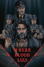Watch Where Blood Lies (Short 2019) 123movieshub