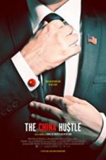 Watch The China Hustle 123movieshub