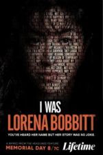 Watch I Was Lorena Bobbitt 123movieshub