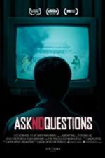 Watch Ask No Questions 123movieshub