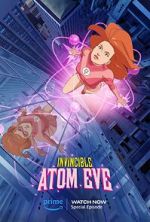 Watch Invincible: Atomic Eve (TV Special 2023) 123movieshub