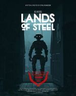 Watch Lands of Steel (Short 2023) Online 123movieshub