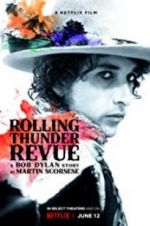 Watch Rolling Thunder Revue: A Bob Dylan Story by Martin Scorsese 123movieshub