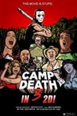 Watch Camp Death III in 2D! 123movieshub