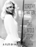 Watch Dorothy Stratten: The Untold Story Online 123movieshub