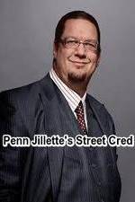 Watch Penn Jillette\'s Street Cred 123movieshub