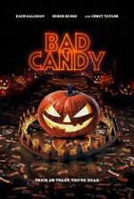 Watch Bad Candy Online 123movieshub