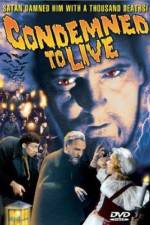 Watch Condemned to Live 123movieshub