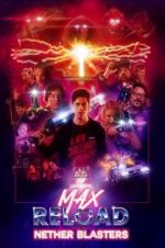 Watch Max Reload and the Nether Blasters 123movieshub