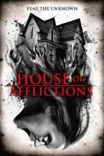 Watch House of Afflictions 123movieshub