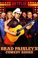 Watch Brad Paisley\'s Comedy Rodeo 123movieshub
