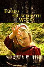 Watch The Faeries of Blackheath Woods 123movieshub
