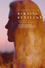 Watch Burning Kentucky 123movieshub