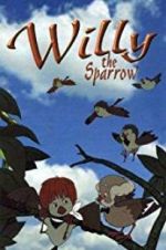 Watch Willy the Sparrow 123movieshub