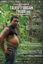 Watch Tales from the Organ Trade Online 123movieshub
