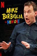 Watch Mike Birbiglia: The New One 123movieshub