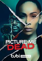 Watch Picture Me Dead 123movieshub