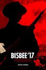 Watch Bisbee \'17 123movieshub