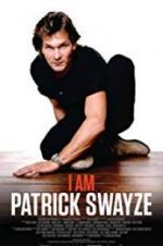 Watch I Am Patrick Swayze 123movieshub