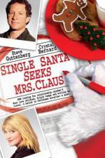 Watch Single Santa Seeks Mrs. Claus 123movieshub