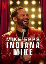 Watch Mike Epps: Indiana Mike (TV Special 2022) 123movieshub