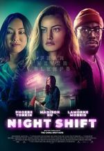 Watch Night Shift Online 123movieshub
