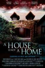 Watch A House Is Not a Home 123movieshub