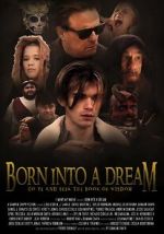 Watch Born Into a Dream Online 123movieshub
