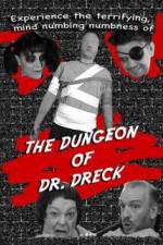 Watch The Dungeon of Dr Dreck 123movieshub