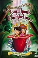 Watch The Adventures of Tom Thumb & Thumbelina 123movieshub