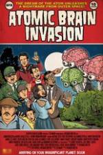Watch Atomic Brain Invasion 123movieshub