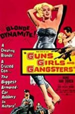 Watch Guns Girls and Gangsters 123movieshub