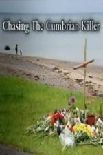 Watch Chasing the Cumbrian Killer 123movieshub