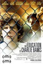 Watch The Education of Charlie Banks 123movieshub