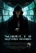 Watch Subject 0: Shattered Memories 123movieshub