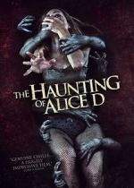 Watch The Haunting of Alice D 123movieshub