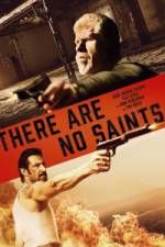Watch There Are No Saints 123movieshub