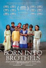 Watch Born Into Brothels: Calcutta\'s Red Light Kids Online 123movieshub