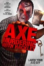 Watch Axe Murdering with Hackley 123movieshub